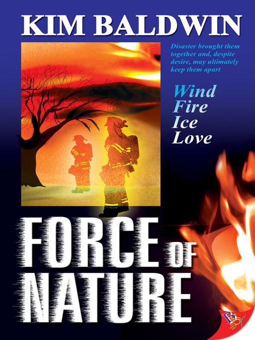 Title details for Force of Nature by Kim Baldwin - Available